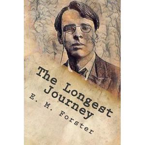 The Longest Journey -- E. M. Forster